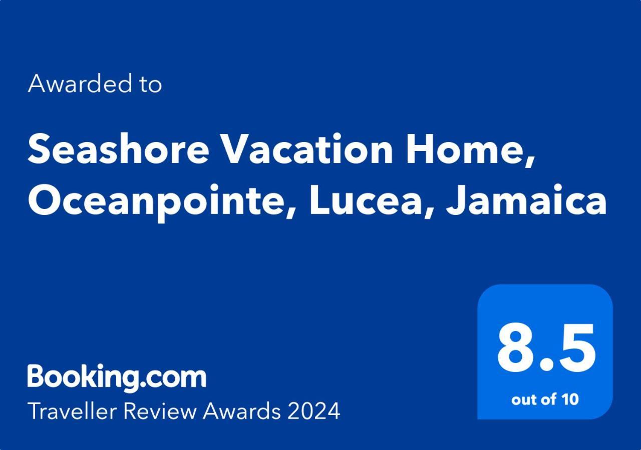 Seashore Vacation Home, Oceanpointe, Lucea, Jamaica Buitenkant foto